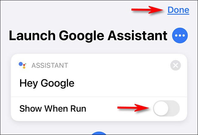 Opriți "Afișați când alergați," apoi atingeți "Terminat."