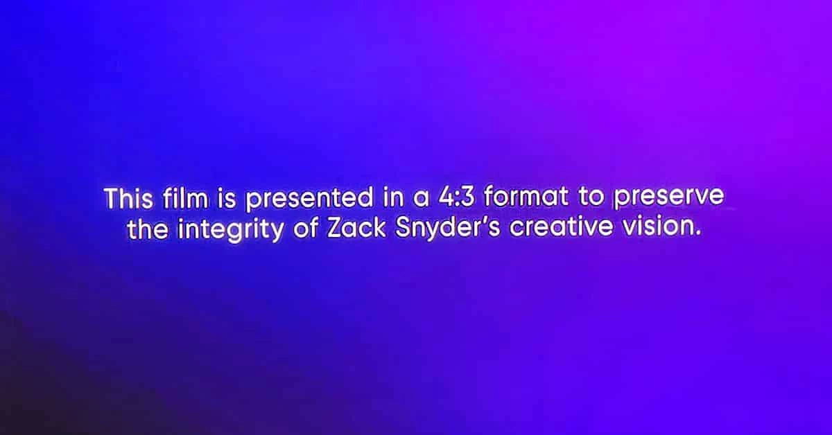 Veti urmari Snyder Cut in raport de aspect 4 3